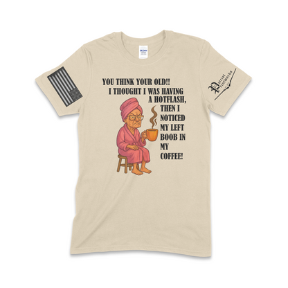 Grandma Having Hotflash T-Shirt