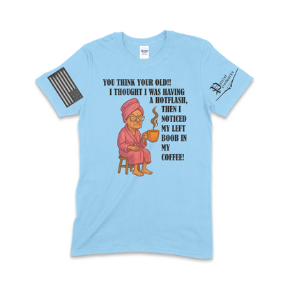 Grandma Having Hotflash T-Shirt