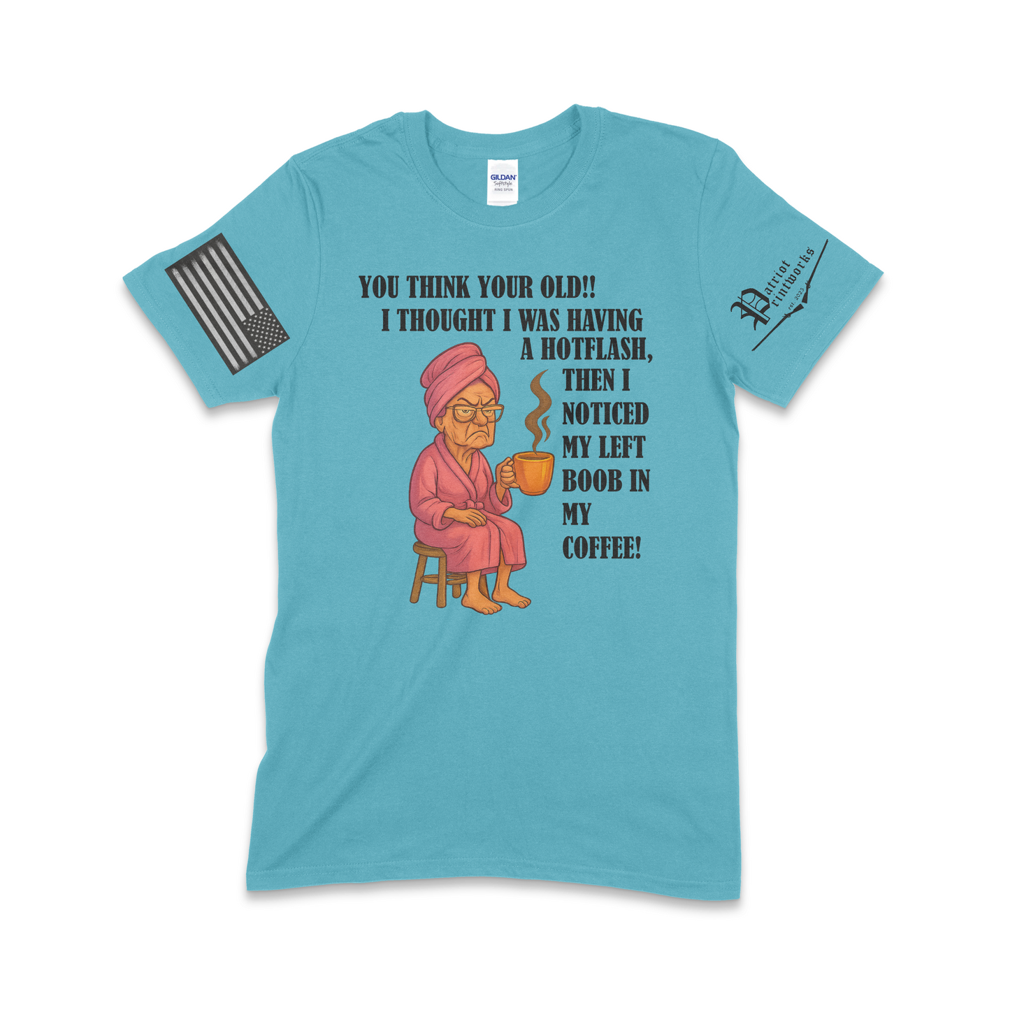 Grandma Having Hotflash T-Shirt