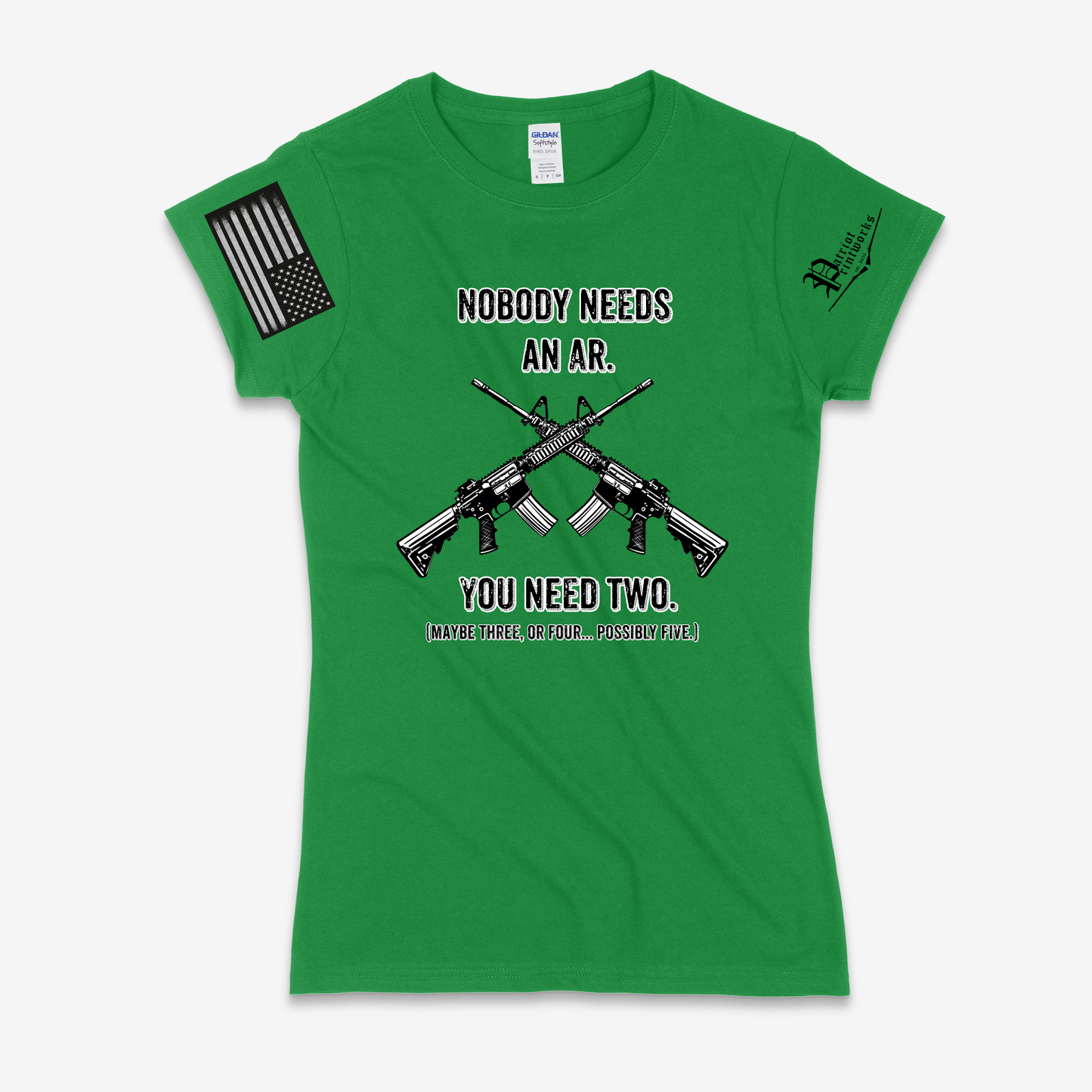 Nobody Needs an AR Ladies T-Shirt